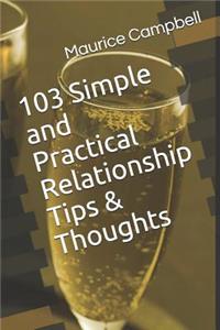 103 Simple and Practical Relationship Tips & Thoughts