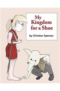 My Kingdom for a Shoe