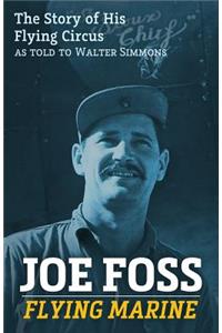 Joe Foss, Flying Marine