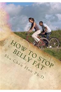 How To Stop Belly Fat