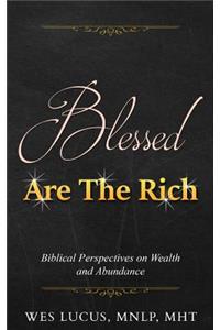 Blessed are the Rich