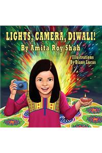 Lights, Camera, Diwali!
