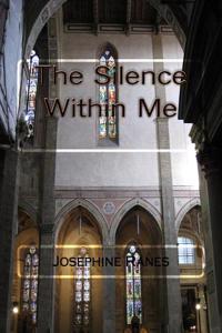 The Silence Within Me