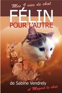 Felin pour l'autre