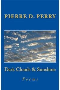 Dark Clouds & Sunshine
