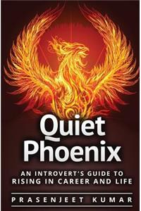 Quiet Phoenix
