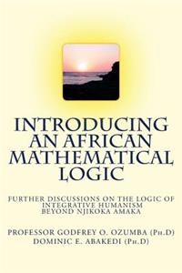 Introducing an African Mathematical Logic