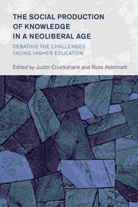 Social Production of Knowledge in a Neoliberal Age
