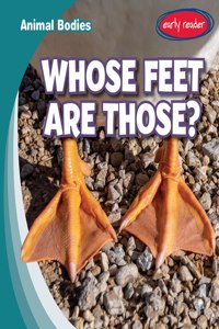 Whose Feet Are Those?