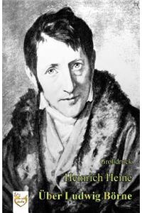 Über Ludwig Börne (Großdruck)