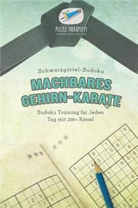 Machbares Gehirn-Karate Schwarzgürtel-Sudoku Sudoku Training für Jeden Tag mit 200+ Rätsel