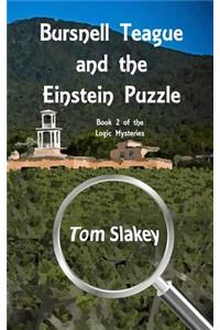 Bursnell Teague and the Einstein Puzzle