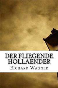 Der Fliegende Hollaender