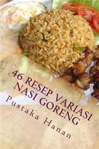 46 Resep Variasi Nasi Goreng