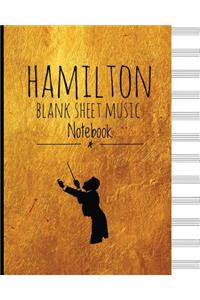 Hamilton Blank Sheet Music Notebook