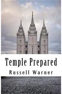 Temple Prepared