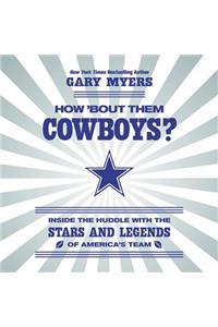 How 'bout Them Cowboys?