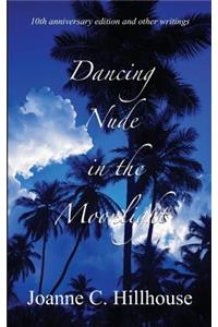 Dancing Nude in the Moonlight