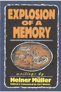 Explosion of a Memory