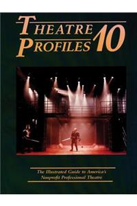 Theatre Profiles 10