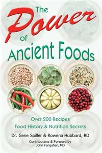 The Power of Ancient Foods