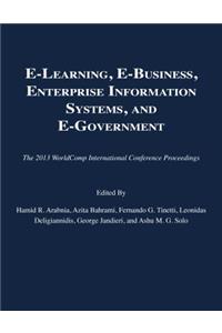 E-Learning, E-Business, Enterprise Information Systems, and E-Government