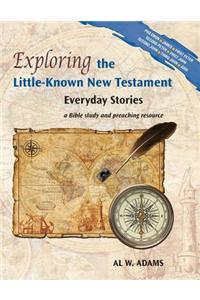 Exploring the Little-Known New Testament