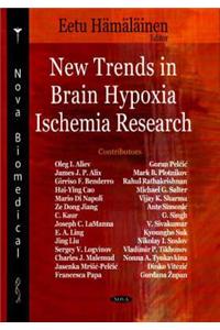 New Trends in Brain Hypoxia Ischemia Research