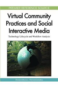 Virtual Community Practices and Social Interactive Media