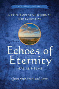 Echoes of Eternity: A Contemplative Journal for Every Day