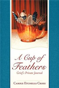 Cup of Feathers