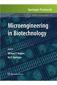 Microengineering in Biotechnology