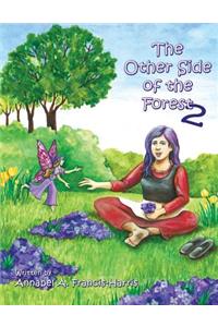 The Other Side of the Forest 2