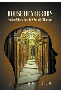 House of Mirrors