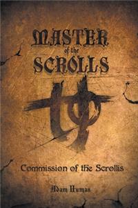 Master of the Scrolls