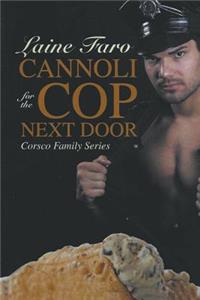 Cannoli for the Cop Next Door