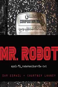 Mr. Robot: Red Wheelbarrow