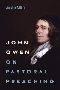 John Owen on Pastoral Preaching