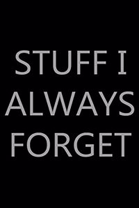 Stuff I Always Forget