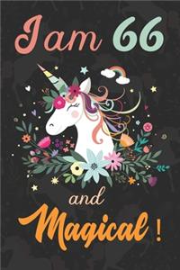 I am 66 and Magical: Cute Unicorn Journal and Happy Birthday Notebook/Diary, Cute Unicorn Birthday Gift for 66th Birthday for beautiful girl.