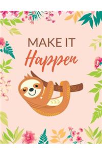 Make It Happen