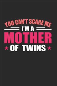 Mother Of Twins Notebook