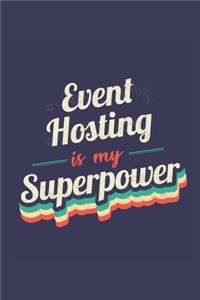 Event Hosting Is My Superpower