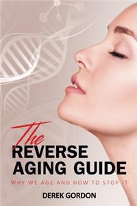 Reverse Aging Guide