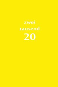 zweitausend 20: Buchkalender 2020 A5 Gelb