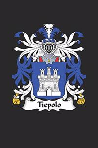 Tiepolo: Tiepolo Coat of Arms and Family Crest Notebook Journal (6 x 9 - 100 pages)