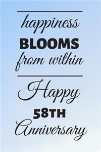 Happiness Blooms from within Happy 58th Anniversary