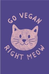 Go Vegan Right Meow