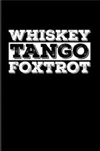 Whisky Tango Foxtrot