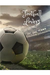 Football Lovers 2020 Planner: 2020 Business and Personal Daily Planner Diary or Journal with 2020 2021 2022 2023 2024 2025 at a glance calendars with facing page for notes. Idea 